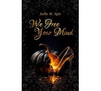 We Free Your Mind: Dark Romance: 2