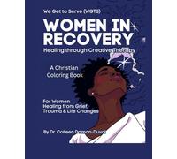 We Get To Serve (WGTS): Women In Recovery - Coloring Book