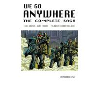 We Go Anywhere: The Complete Saga