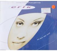 We got the love (incl. Loveland & Paul Gotel Mixes, 1994)
