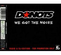 We Got The Noise