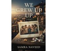 we grew up