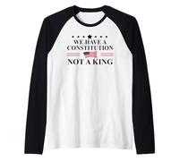We Have a Constitution Not a King Protest No Kings America Maglia con Maniche Raglan
