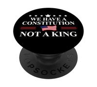We Have a Constitution Not a King US Resist No Kings Protest PopSockets PopGrip Adesivo