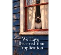 We have received your application