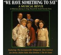 We Have Something To Say - We Have Something To Say