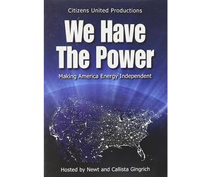 We Have the Power: Solutions to Make America Energy Independent