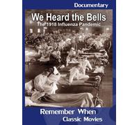 We Heard The Bells - The Influenza Pandemic of 1918 (DVD) Lisa Laden