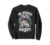 We Hooked The Best Daddy Funny Fishing Dad Felpa