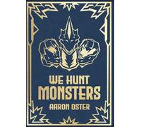 We Hunt Monsters: 1