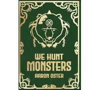 We Hunt Monsters: Book 2
