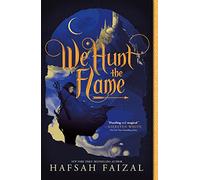We Hunt the Flame: Sands of Arawiya 01