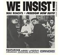 Max Roach We Insist: Max Roach's Freedom Now Suite (Vinyl LP) 12" Album