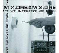 We Interface - The Mixes - X Dream (Audio CD)