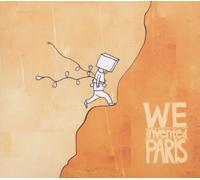 We Invented Paris - We Invented Paris