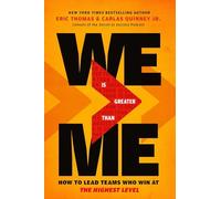 We Is Greater Than Me: How to Lead Teams Who Win at the Highest Level