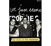 We Jam Econo - The Story of the Min.