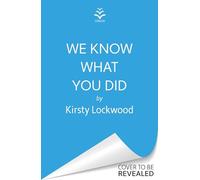 We Know What You Did: The most unforgettable debut crime novel you’ll read in 2026