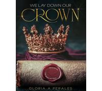 We Lay Down Our Crown: Sealed by the Spirit of God