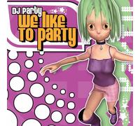 We Like to Party / Summer Party