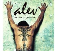 Alev - We Live in Paradise