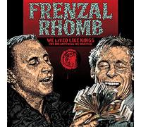 Frenzal Rhomb We Lived Like Kings (We Did Anything We Wanted) (CD) Album