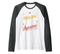 We’ll Miss You But You’ll Miss Us More Maglia con Maniche Raglan