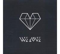 We Love - We Love