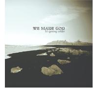 We Made God It's Getting Colder (CD) Album