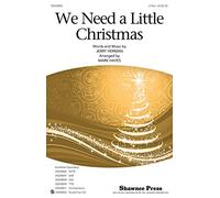 We Need a Little Christmas - PART