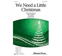 We Need a Little Christmas - PART
