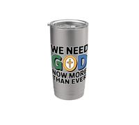 We Need God Now More Than Ever Bicchiere termico in acciaio inox doppia parete
