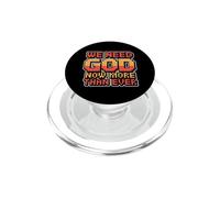We Need God Now More Than Ever PopSockets PopGrip per MagSafe