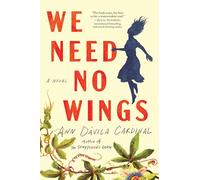 We Need No Wings, 9781728258508