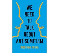We Need to Talk About Antisemitism
