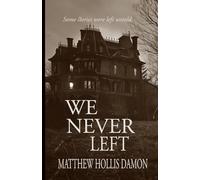 We Never Left