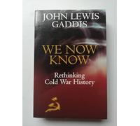 We Now Know: Rethinking Cold War History (Council On Foreign Relations Book) [Lingua inglese]