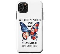 We Only Need One Monarch Its a Butterfly No Kings in America Custodia per iPhone 11 Pro Max