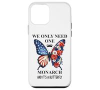 We Only Need One Monarch Its a Butterfly No Kings in America Custodia per iPhone 12 mini