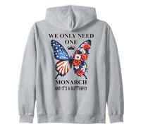 We Only Need One Monarch Its a Butterfly No Kings in America Felpa con Cappuccio