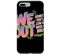 We Out Bruh Admit You Will Low Key Miss Me Farewell Saluto Custodia per iPhone 7 Plus/8 Plus