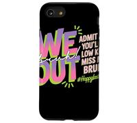 We Out Bruh Admit You Will Low Key Miss Me Farewell Saluto Custodia per iPhone SE (2020) / 7/8