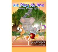 We Play As One: A mind Trotters Story
