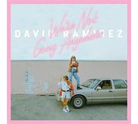 Ramirez David - We Re Not Going Anywhere