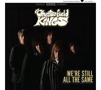 We Re Still All The Same - Chesterfield Kings (Audio cd)