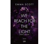 We Reach for the Light: 2
