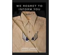 We Regret To Inform You: A mother's tale of loss and redemption in World War II