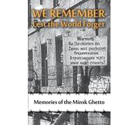 We Remember Lest the World Forget (Copertina rigida)