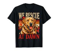 We Rescue At Dawn Firefighter Dog Search Team Maglietta