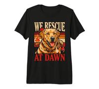 We Rescue At Dawn Firefighter Dog Search Team Maglietta Premium